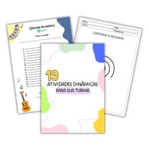 19 Atividades Dinâmicas - Gincana da Música e Continue o Desenho