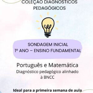 Sondagem inicial 1° ano Português, Matemática e Coordenação Motora