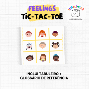 Feelings Tic-Tac-Toe - Jogo da Velha dos Sentimentos e Emoções em Inglês