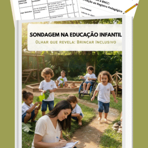 GUIA PRÁTICO: FICHA DE SONDAGEM COGNITIVA NA EDUCAÇÃO INFANTIL