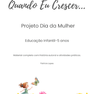 Quando Eu Crescer-projeto dia da mulher