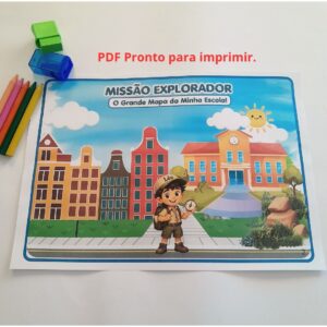 KIT PEDAGÓGICO MISSÃO EXPLORADOR: O Grande Mapa da Minha Escola